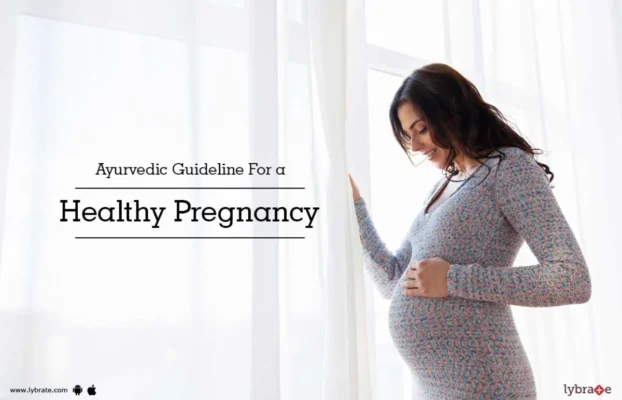 Ayurvedic Tips for a Healthy Pregnancy